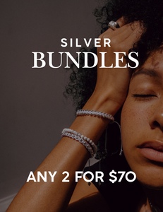 SILVER BUNDLES | PICK ANY 2 FOR $70